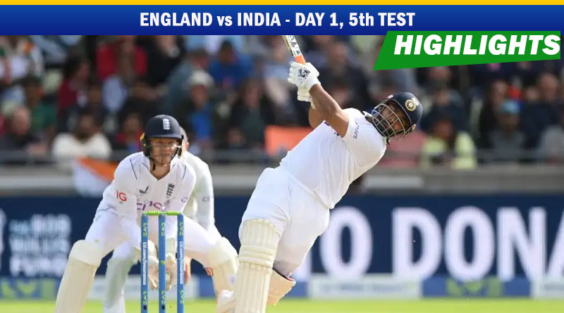 England Vs India 5th Test Day 1 Highlights 1363